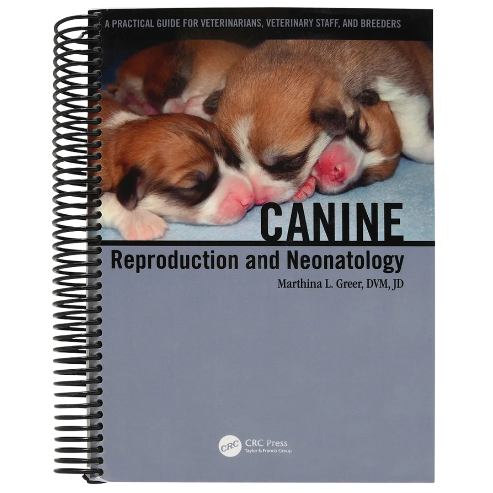Canine Reproduction and Neonatology by Taylor and Francis Group